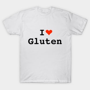 I Love Gluten T-Shirt